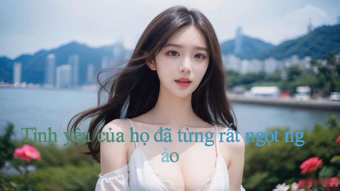 Tình yêu của họ đã từng rất ngọt ngào